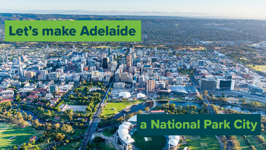 Adelaide National Park City Initiative