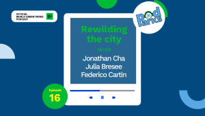 porparks-rewilding-the-city-wup-podcast