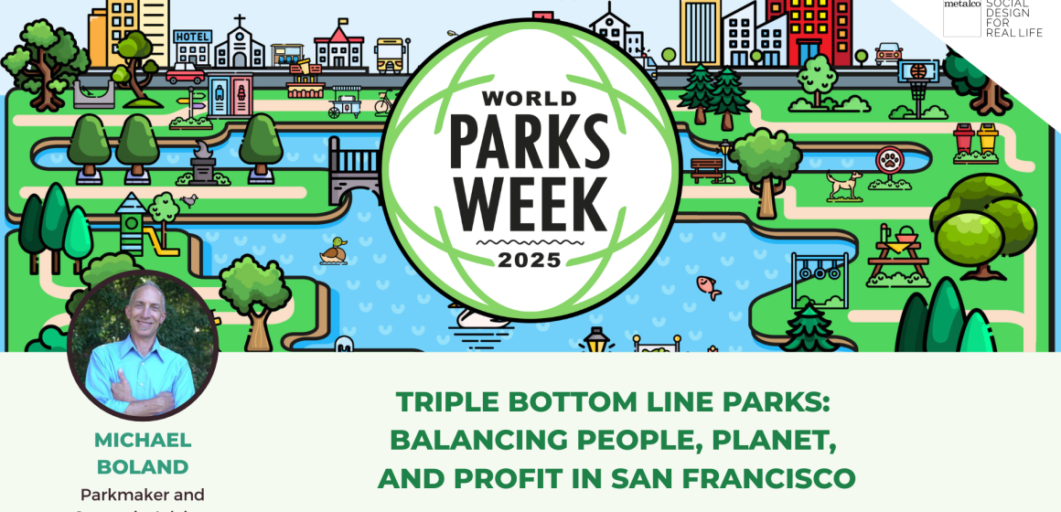 Triple Bottom Line Parks: Balancing People, Planet, and Profit in San Francisco
