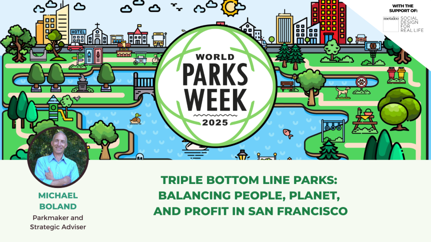 Triple Bottom Line Parks: Balancing People, Planet, and Profit in San Francisco
